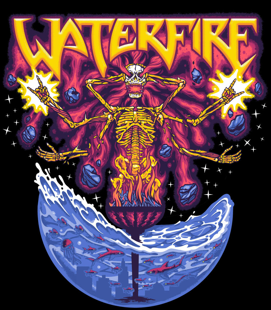 WaterFire X Bad Taste
